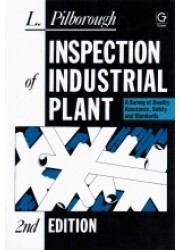 Inspection of Industrial Plant : A Survey of Quality Assurance, Safety & Standards, 2nd Edition